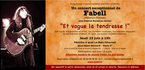 C'EST DEMAIN! “Vogue la tendresse”, le concert exceptionnel de Fabell ce jeudi 23 juin, sur la péniche à quai le Bali. On vous attend!    C'EST DEMAIN! “Vogue la tendresse”, le concert exceptionnel de Fabell ce jeudi 23 juin, sur la péniche à quai le Bali. On vous attend!
