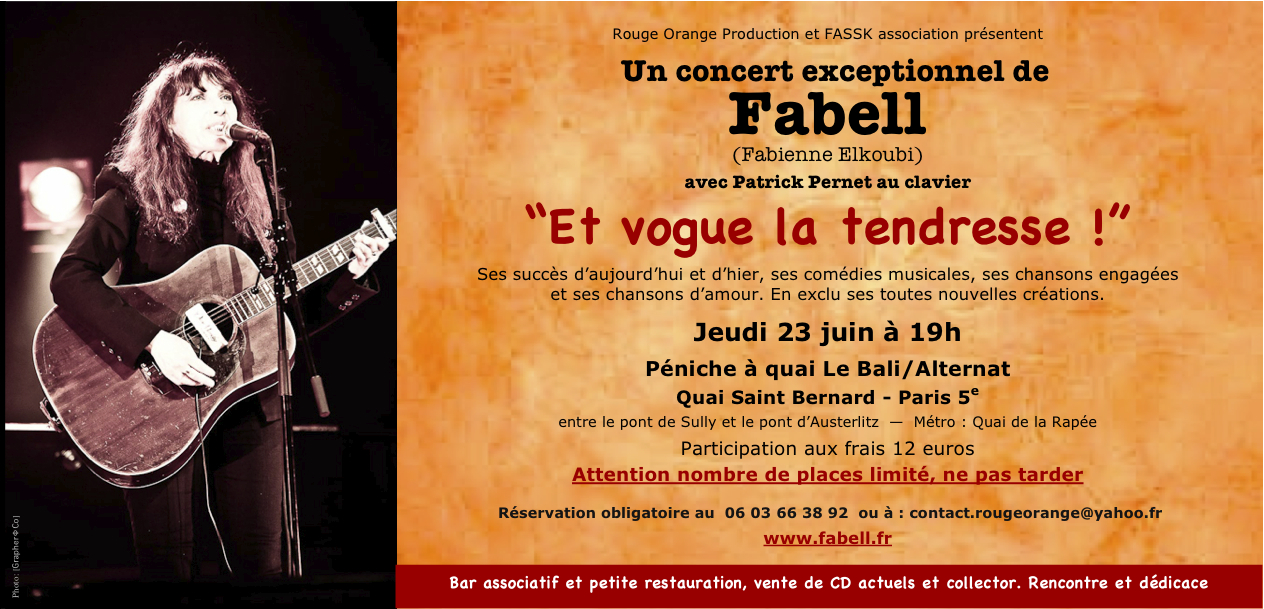 C'EST DEMAIN! “Vogue la tendresse”, le concert exceptionnel de Fabell ce jeudi 23 juin, sur la péniche à quai le Bali. On vous attend!    C'EST DEMAIN! “Vogue la tendresse”, le concert exceptionnel de Fabell ce jeudi 23 juin, sur la péniche à quai le Bali. On vous attend!